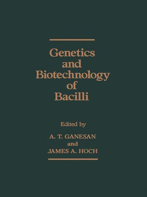 cover image of Genetics and Biotechnology of Bacilli